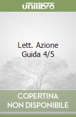 Lett. Azione Guida 4/5 libro