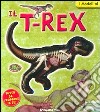 Il T-Rex. Ediz. illustrata. Con gadget libro