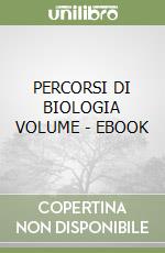 PERCORSI DI BIOLOGIA VOLUME - EBOOK