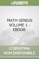 MATH GENIUS    VOLUME 1 - EBOOK libro