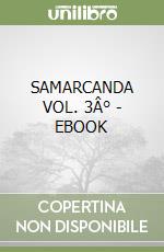 SAMARCANDA VOL. 3Â° - EBOOK libro