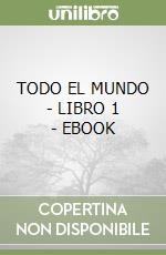 TODO EL MUNDO - LIBRO 1  - EBOOK libro