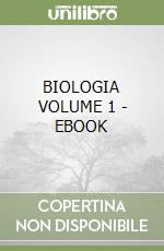 BIOLOGIA VOLUME 1 - EBOOK libro