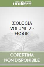 BIOLOGIA VOLUME 2 - EBOOK libro