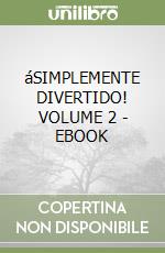 áSIMPLEMENTE DIVERTIDO! VOLUME 2 - EBOOK libro