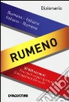 Dizionario rumeno. Rumeno-italiano, italiano-rumeno libro