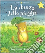 La danza della pioggia. Ediz. illustrata libro