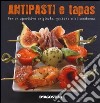 Antipasti e tapas libro