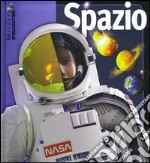 Spazio. Ediz. illustrata libro