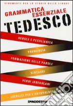 Grammatica essenziale. Tedesco libro