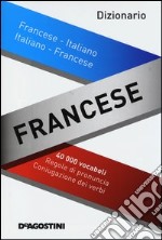 Dizionario francese. Francese-italiano, italiano-francese. Ediz. bilingue libro