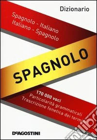 Maxi dizionario di spagnolo. Spagnolo-italiano, italiano spagnolo libro