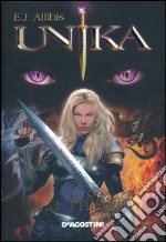 Unika. La trilogia