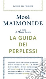 La guida dei perplessi libro