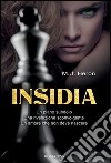 Insidia libro di Heron M. J.