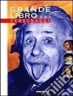 Il grande libro dei personaggi libro