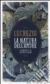 La natura dell'amore. Con e-book libro