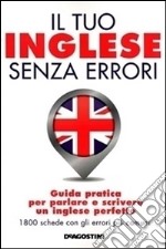 Il tuo inglese senza errori libro