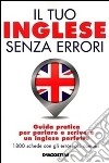 Il tuo inglese senza errori libro