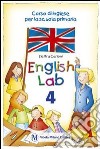 English lab. Per la 4ª classe elementare. Con espansione online libro