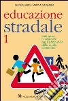 Educazione stradale (1) libro