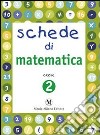 Schede di matematica. Quaderni operativi per la rilevazione delle competenze. Per la 4ª classe elementare libro