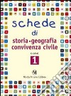 Schede di storia, geografia, convivenza civile. Quaderni operativi per la rilevazione delle competenze. Per la Scuola elementare. Vol. 1 libro di Di Ciò Elena Kohler Rossella Marini Patrizia