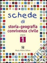 Schede di storia, geografia, convivenza civile. Per la Scuola elementare. Vol. 3 libro