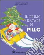 Il primo Natale di Pillo libro