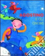 Agostino e gli gnomi libro