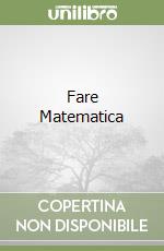 Fare Matematica libro