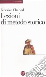 Lezioni di metodo storico libro