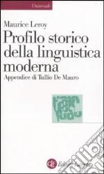 Profilo storico della linguistica moderna libro