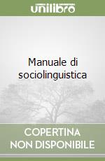 Manuale di sociolinguistica