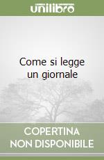 Come si legge un giornale libro