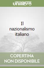 Il nazionalismo italiano libro