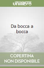 Da bocca a bocca
