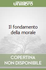 Il fondamento della morale