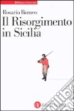 Il Risorgimento in Sicilia libro