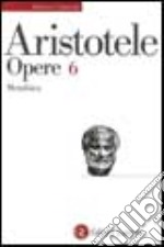 Opere. Vol. 6: Metafisica libro