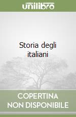 Storia degli italiani libro