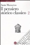 Il pensiero storico classico. Vol. 2 libro