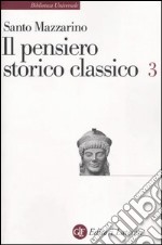 Il pensiero storico classico. Vol. 3