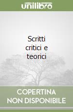 Scritti critici e teorici