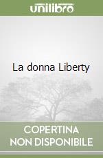 La donna Liberty libro