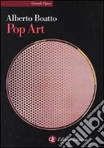 Pop art. Ediz. illustrata libro