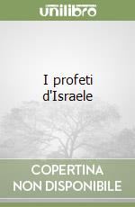 I profeti d'Israele