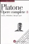 Opere complete. Vol. 8: Lettere-Definizioni-Dialoghi spuri libro