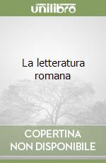 La letteratura romana