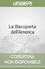 La Riscoperta dell'America libro